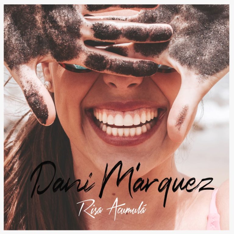 “RISA ACUMULÁ” Nuevo single de Dani Márquez