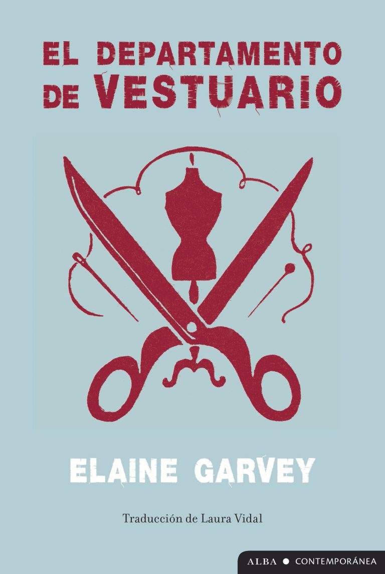 El arte de zurcir el alma: «El departamento de vestuario» de Elaine Garvey